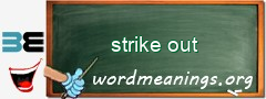 WordMeaning blackboard for strike out